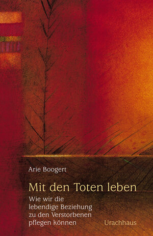 Buchcover Mit den Toten leben | Arie Boogert | EAN 9783825176600 | ISBN 3-8251-7660-6 | ISBN 978-3-8251-7660-0