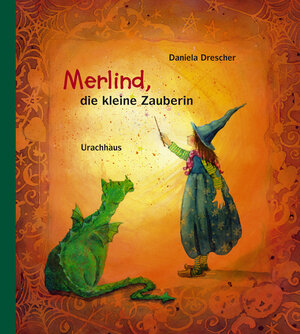 Buchcover Merlind, die kleine Zauberin | Daniela Drescher | EAN 9783825176754 | ISBN 3-8251-7675-4 | ISBN 978-3-8251-7675-4