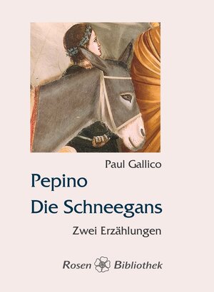 Pepino. Die Schneegans: Zwei Erzählungen