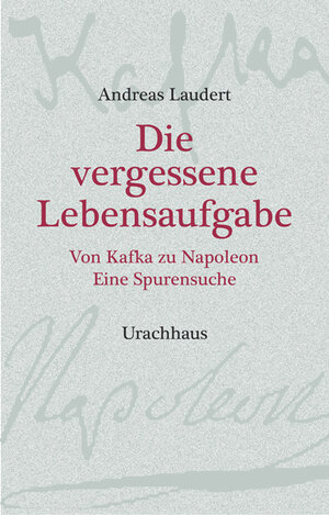Buchcover Die vergessene Lebensaufgabe | Andreas Laudert | EAN 9783825177508 | ISBN 3-8251-7750-5 | ISBN 978-3-8251-7750-8