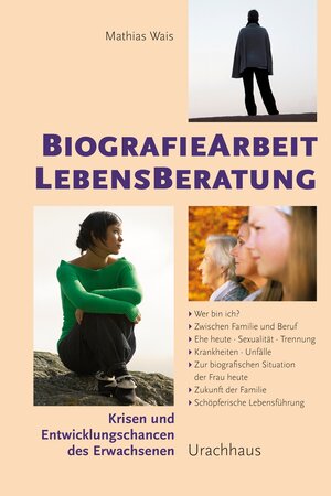 Buchcover Biographiearbeit Lebensberatung | Matthias Wais | EAN 9783825177584 | ISBN 3-8251-7758-0 | ISBN 978-3-8251-7758-4