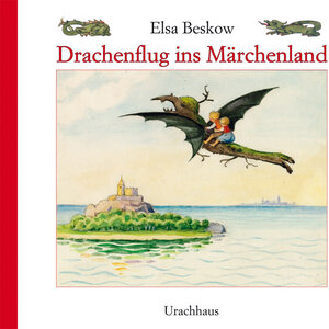 Buchcover Drachenflug ins Märchenland | Elsa Beskow | EAN 9783825177997 | ISBN 3-8251-7799-8 | ISBN 978-3-8251-7799-7