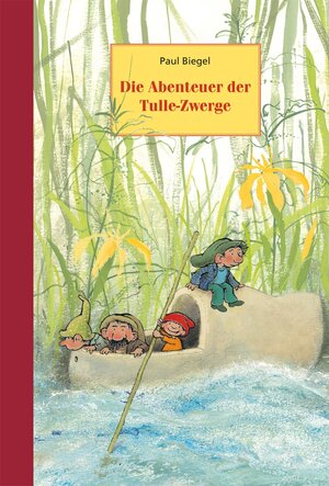 Buchcover Die Abenteuer der Tulle-Zwerge | Paul Biegel | EAN 9783825178024 | ISBN 3-8251-7802-1 | ISBN 978-3-8251-7802-4