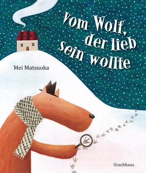 Buchcover Vom Wolf, der lieb sein wollte | Matsuoka | EAN 9783825178697 | ISBN 3-8251-7869-2 | ISBN 978-3-8251-7869-7