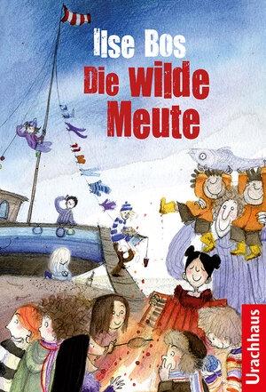 Buchcover Die wilde Meute | Ilse Bos | EAN 9783825179274 | ISBN 3-8251-7927-3 | ISBN 978-3-8251-7927-4
