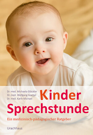 Buchcover Kindersprechstunde | Karin Michael | EAN 9783825179281 | ISBN 3-8251-7928-1 | ISBN 978-3-8251-7928-1