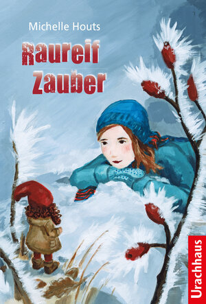Buchcover Raureif-Zauber | Michelle Houts | EAN 9783825179489 | ISBN 3-8251-7948-6 | ISBN 978-3-8251-7948-9