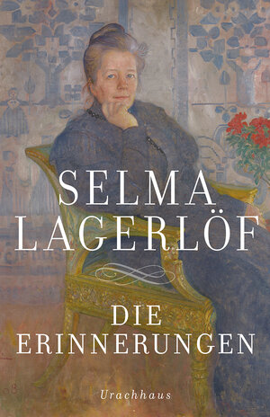 Buchcover Die Erinnerungen | Selma Lagerlöf | EAN 9783825179595 | ISBN 3-8251-7959-1 | ISBN 978-3-8251-7959-5
