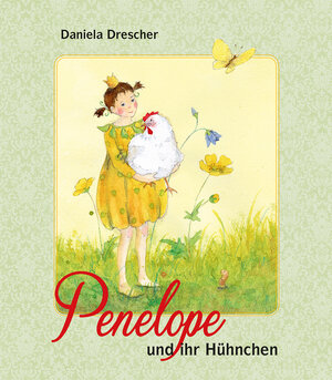 Buchcover Penelope und ihr Hühnchen | Daniela Drescher | EAN 9783825179632 | ISBN 3-8251-7963-X | ISBN 978-3-8251-7963-2