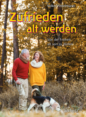 Buchcover Zufrieden alt werden | Volker Fintelmann | EAN 9783825180188 | ISBN 3-8251-8018-2 | ISBN 978-3-8251-8018-8