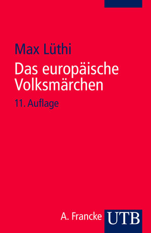 Buchcover Das europäische Volksmärchen | Max Lüthi | EAN 9783825203122 | ISBN 3-8252-0312-3 | ISBN 978-3-8252-0312-2