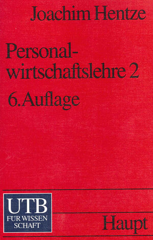 Buchcover Personalwirtschaftslehre 2 | Joachim Hentze | EAN 9783825206505 | ISBN 3-8252-0650-5 | ISBN 978-3-8252-0650-5