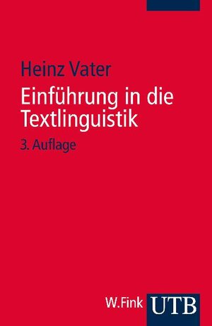 Einführung in die Textlinguistik: Struktur, Thema und Referenz in Texten: Struktur und Verstehen von Texten