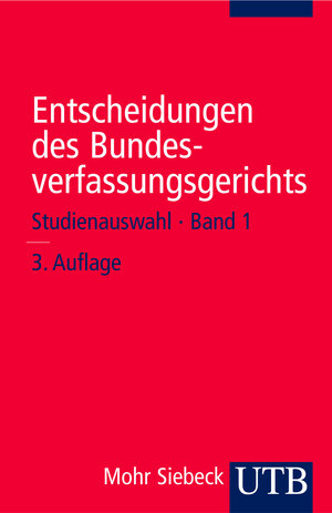 Buchcover Entscheidungen des Bundesverfassungsgerichts  | EAN 9783825217082 | ISBN 3-8252-1708-6 | ISBN 978-3-8252-1708-2