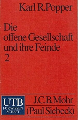 Buchcover Die offene Gesellschaft und ihre Feinde | Karl R Popper | EAN 9783825217259 | ISBN 3-8252-1725-6 | ISBN 978-3-8252-1725-9