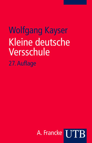 Kleine deutsche Versschule (Uni-Taschenbücher S)