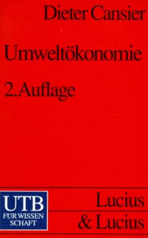 Buchcover Umweltökonomie | Dieter Cansier | EAN 9783825217495 | ISBN 3-8252-1749-3 | ISBN 978-3-8252-1749-5