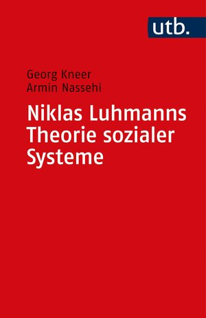 Niklas Luhmanns Theorie sozialer Systeme: Eine Einführung (Uni-Taschenbücher S)