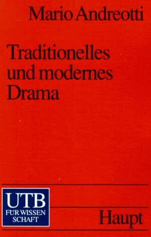 Traditionelles und modernes Drama