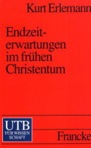 Endzeiterwartungen im frühen Christentum.