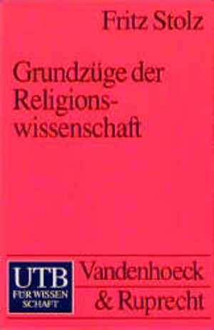 Grundzüge der Religionswissenschaft (Uni-Taschenbücher S)