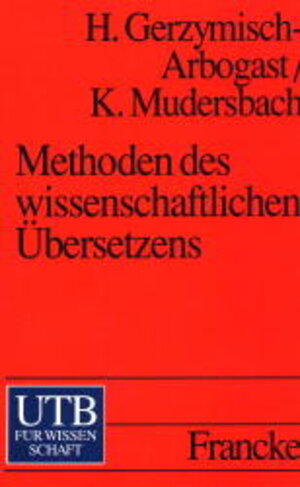 Methoden des wissenschaftlichen Übersetzens.