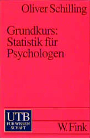 Grundkurs: Statistik für Psychologen.