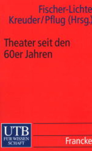 Theater seit den 60er Jahren. Grenzgänge der Neo- Avantgarde.