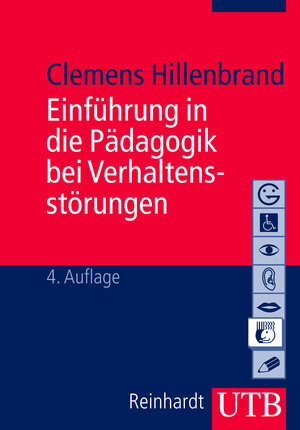 Buchcover Einführung in die Pädagogik bei Verhaltensstörungen | Clemens Hillenbrand | EAN 9783825221034 | ISBN 3-8252-2103-2 | ISBN 978-3-8252-2103-4