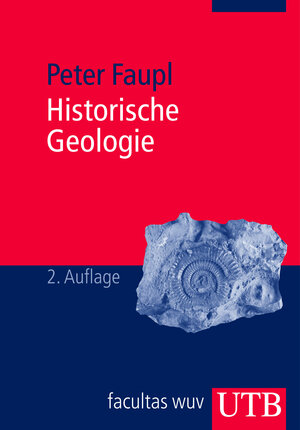 Historische Geologie: Eine Einführung (Uni-Taschenbücher M)