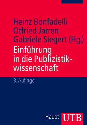 Einführung in die Publizistikwissenschaft