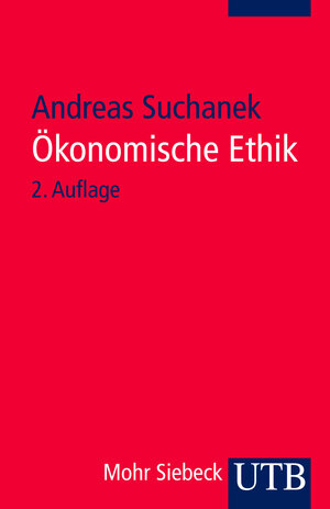Buchcover Ökonomische Ethik | Andreas Suchanek | EAN 9783825221959 | ISBN 3-8252-2195-4 | ISBN 978-3-8252-2195-9