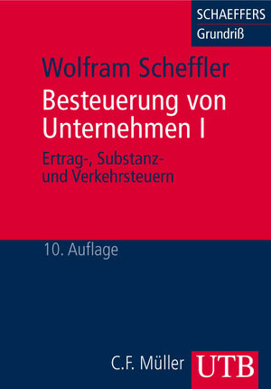 Besteuerung von Unternehmen I. Ertrag-, Substanz- und Verkehrsteuern: BD I