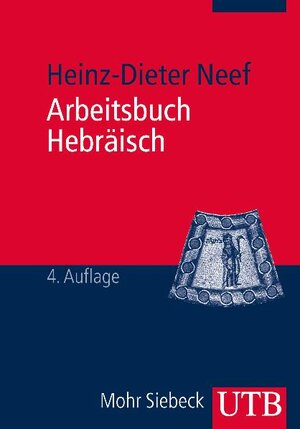 Buchcover Arbeitsbuch Hebräisch | Heinz-Dieter Neef | EAN 9783825224295 | ISBN 3-8252-2429-5 | ISBN 978-3-8252-2429-5