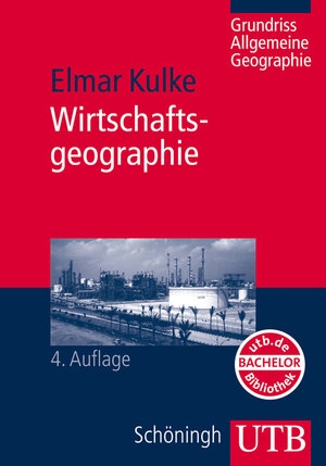 Wirtschaftsgeographie. Grundriss Allgemeine Geographie