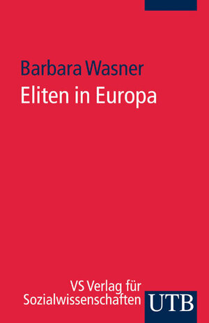 Buchcover Eliten in Europa | Barbara Wasner | EAN 9783825224592 | ISBN 3-8252-2459-7 | ISBN 978-3-8252-2459-2