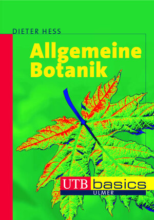 Allgemeine Botanik. UTB basics