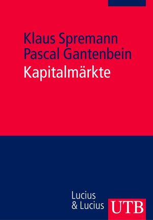 Buchcover Kapitalmärkte | Klaus Spremann | EAN 9783825225179 | ISBN 3-8252-2517-8 | ISBN 978-3-8252-2517-9