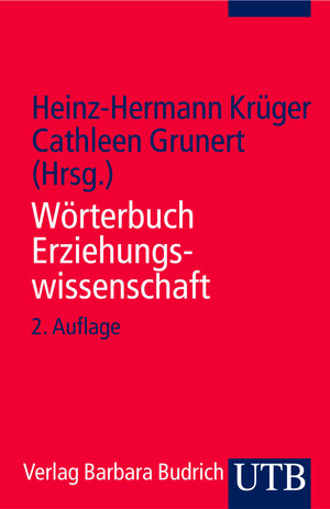 Buchcover Wörterbuch Erziehungswissenschaft  | EAN 9783825225568 | ISBN 3-8252-2556-9 | ISBN 978-3-8252-2556-8