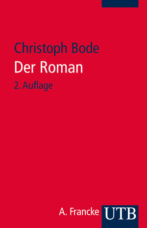 Der Roman: Eine Einführung