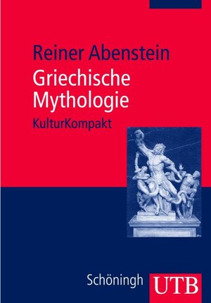 Griechische Mythologie: KulturKompakt (Uni-Taschenbücher M)