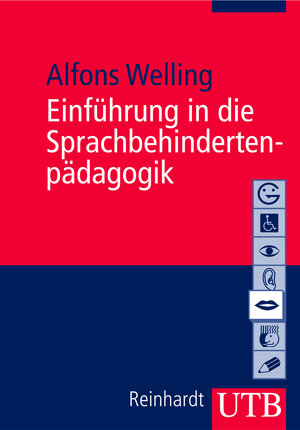 Einführung in die Sprachbehindertenpädagogik (Uni-Taschenbücher M)