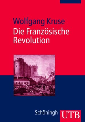 Die Französische Revolution (Uni-Taschenbücher M)