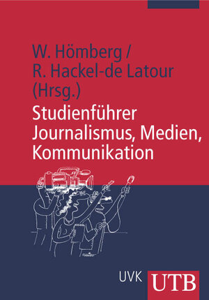 Studienführer Journalismus, Medien, Kommunikation (Uni-Taschenbücher M)