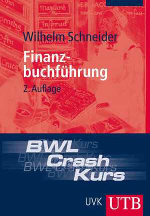 BWL-Crash-Kurs Finanzbuchführung (Uni-Taschenbücher M)