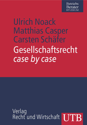 Buchcover Gesellschaftsrecht | Ulrich Noack | EAN 9783825228477 | ISBN 3-8252-2847-9 | ISBN 978-3-8252-2847-7