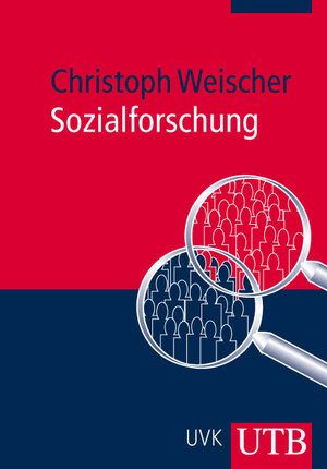 Buchcover Sozialforschung | Christoph Weischer | EAN 9783825229245 | ISBN 3-8252-2924-6 | ISBN 978-3-8252-2924-5