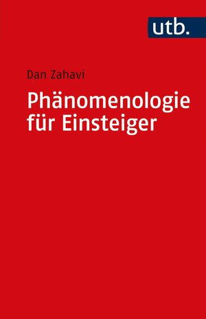 Buchcover Phänomenologie für Einsteiger | Dan Zahavi | EAN 9783825229351 | ISBN 3-8252-2935-1 | ISBN 978-3-8252-2935-1