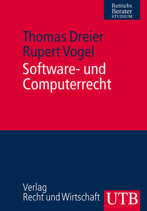 Buchcover Software- und Computerrecht | Thomas Dreier | EAN 9783825229382 | ISBN 3-8252-2938-6 | ISBN 978-3-8252-2938-2