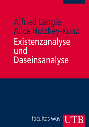 Buchcover Existenzanalyse und Daseinsanalyse | Alfried Längle | EAN 9783825229665 | ISBN 3-8252-2966-1 | ISBN 978-3-8252-2966-5